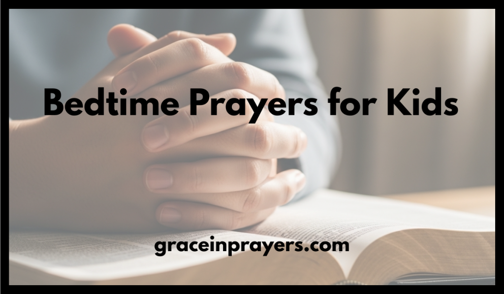 Bedtime Prayers for Kids