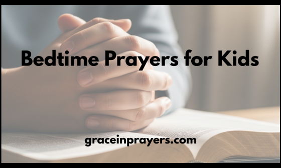 Bedtime Prayers for Kids