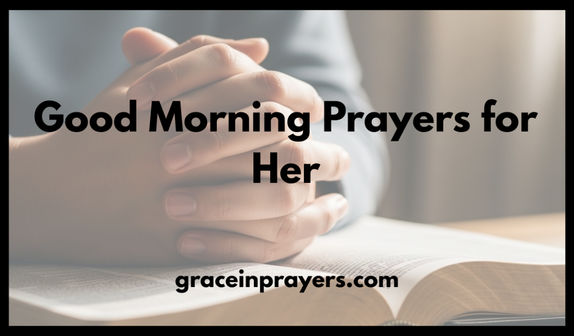 Good Morning Prayers for Her