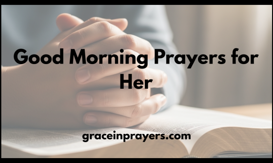 Good Morning Prayers for Her