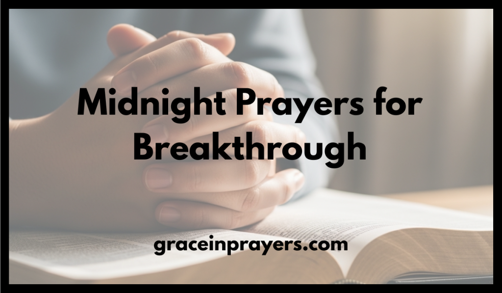 Midnight Prayers for Breakthrough