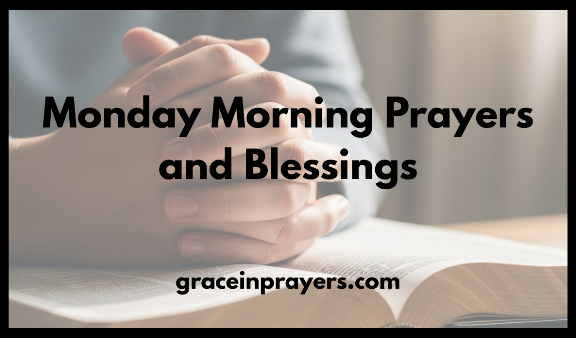 Monday Morning Prayers and Blessings