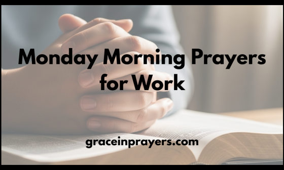 Monday Morning Prayers for Work