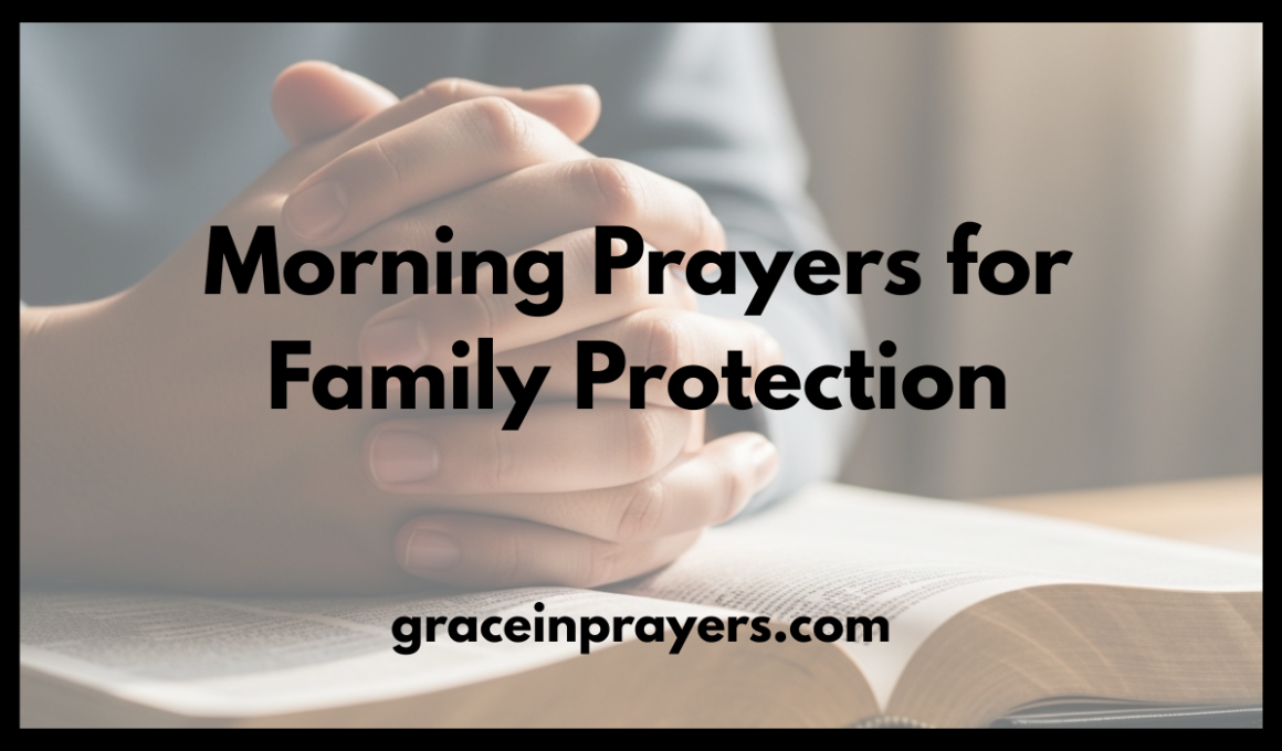 Morning Prayers for Family Protection