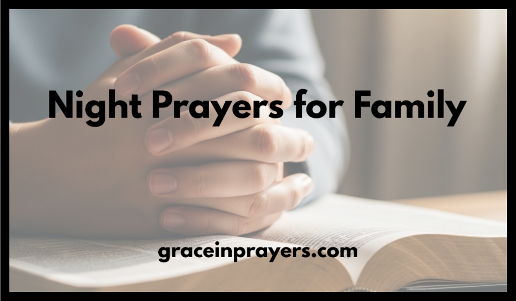 Night Prayers for Family