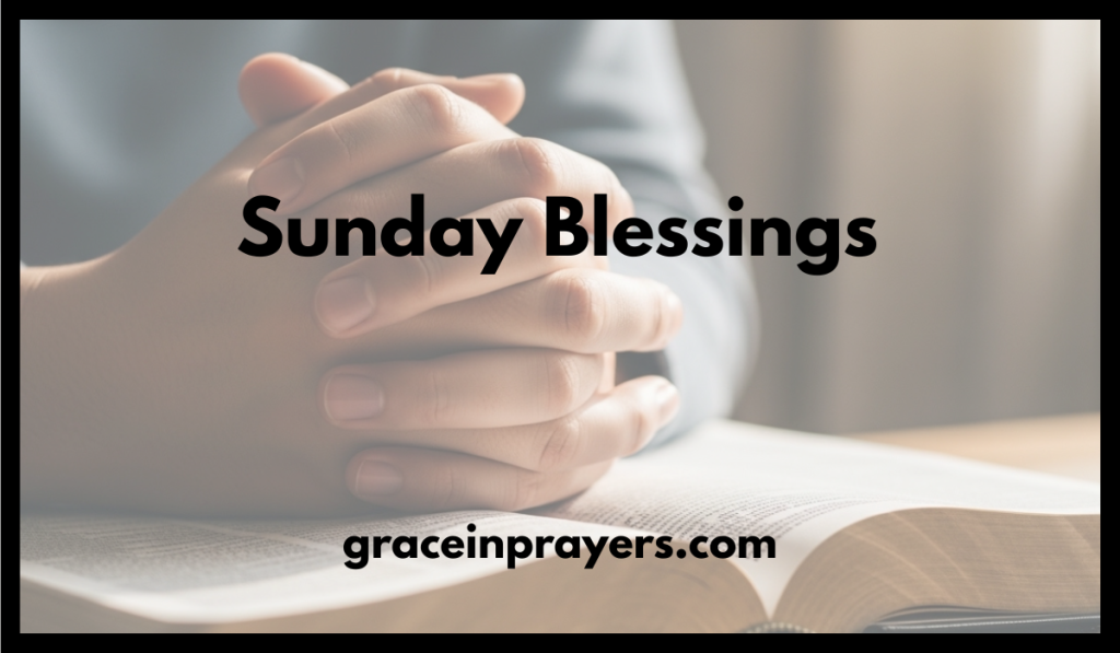 Sunday Blessings