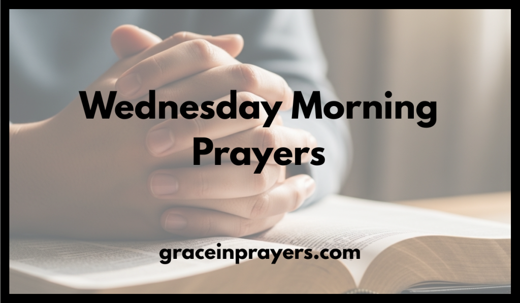 Wednesday Morning Prayers