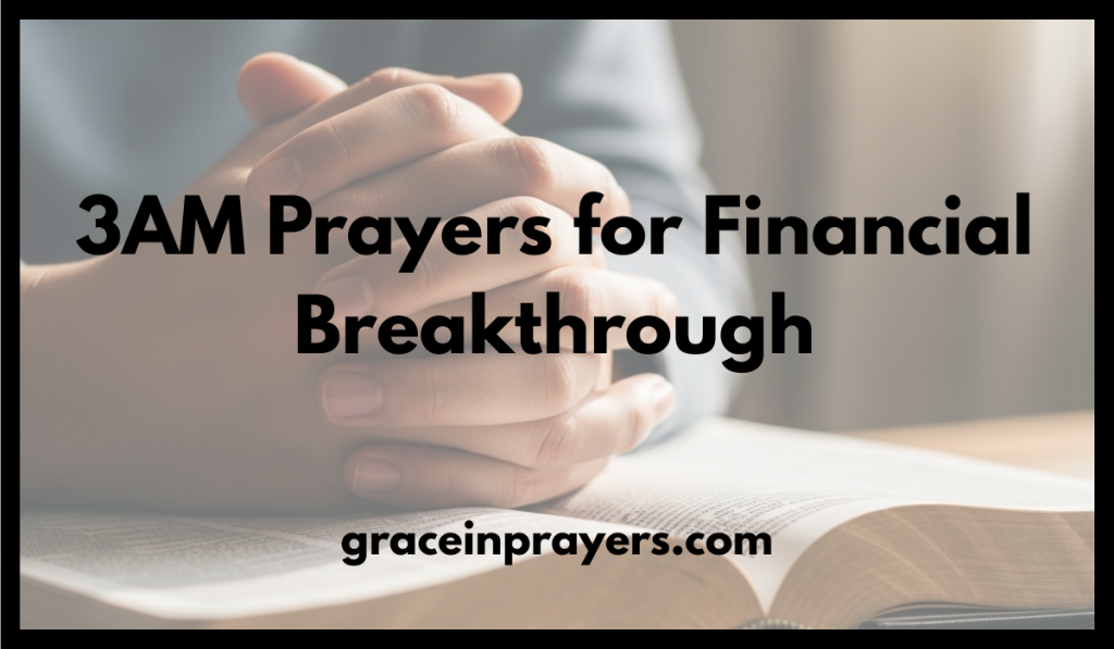 3AM Prayers for Financial Breakthrough
