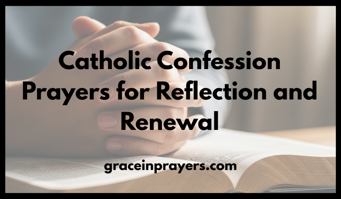 Catholic Confession Prayers for Reflection and Renewal