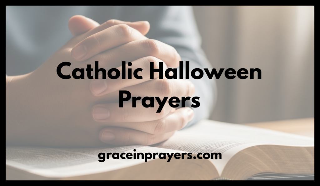 Catholic Halloween Prayers