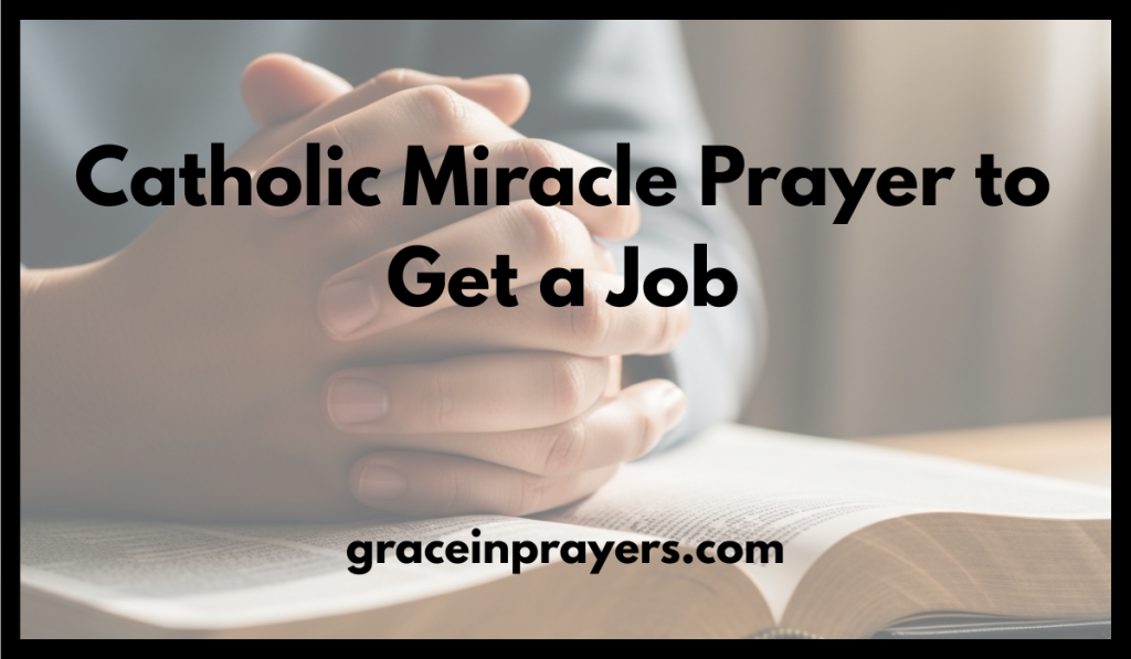 Catholic Miracle Prayer to Get a Job