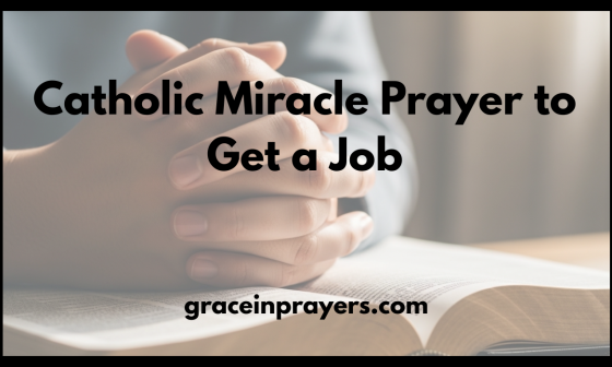 Catholic Miracle Prayer to Get a Job