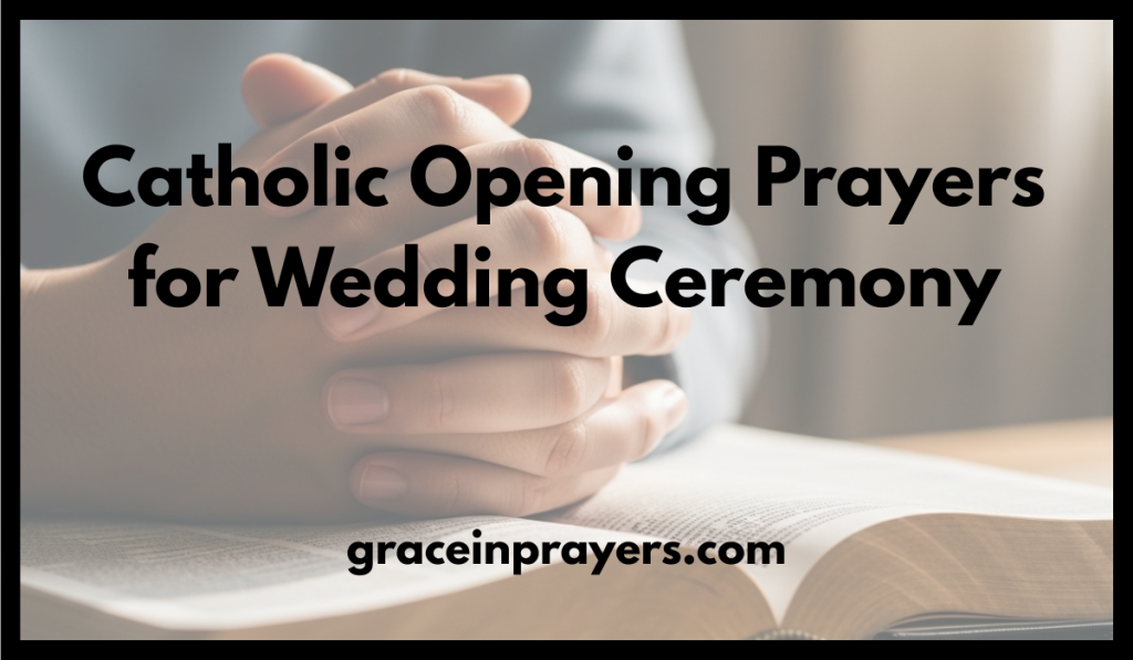 Catholic Opening Prayers for Wedding Ceremony