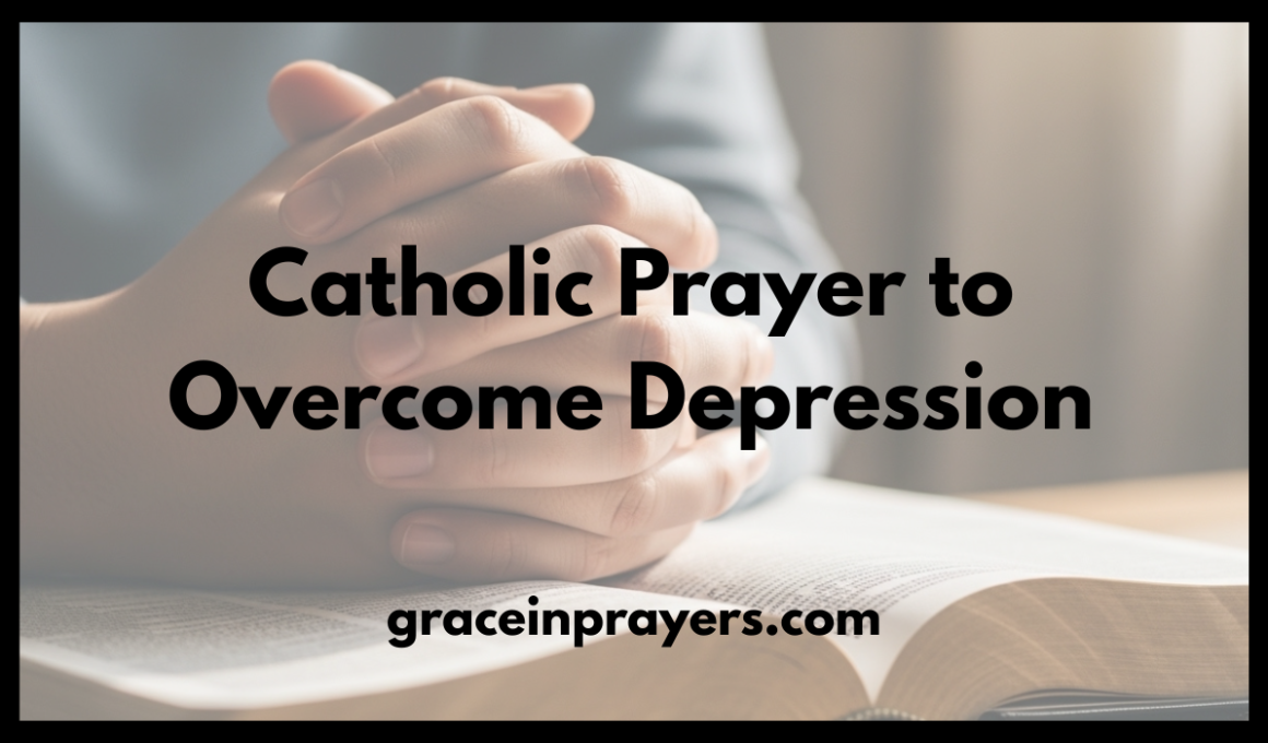 Catholic Prayer to Overcome Depression
