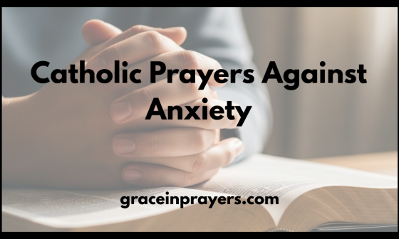 Catholic Prayers Against Anxiety
