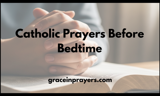 Catholic Prayers Before Bedtime