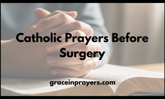 Catholic Prayers Before Surgery
