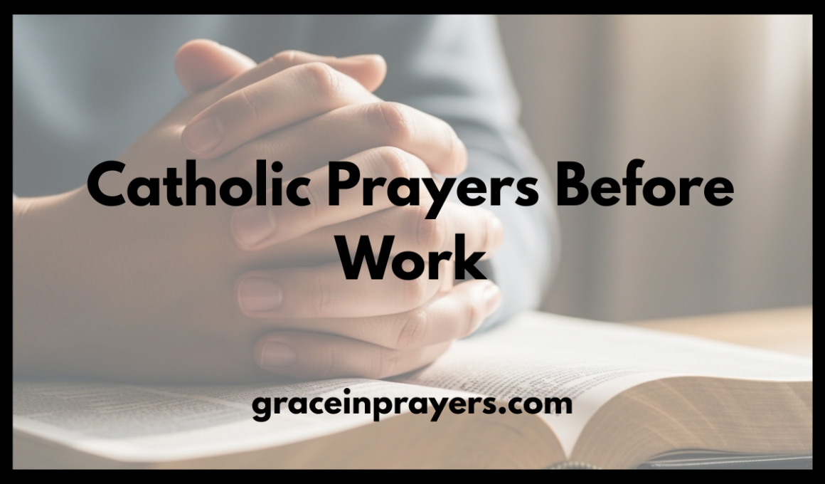 Catholic Prayers Before Work