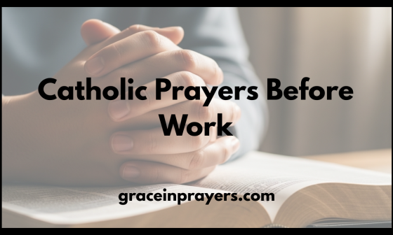 Catholic Prayers Before Work