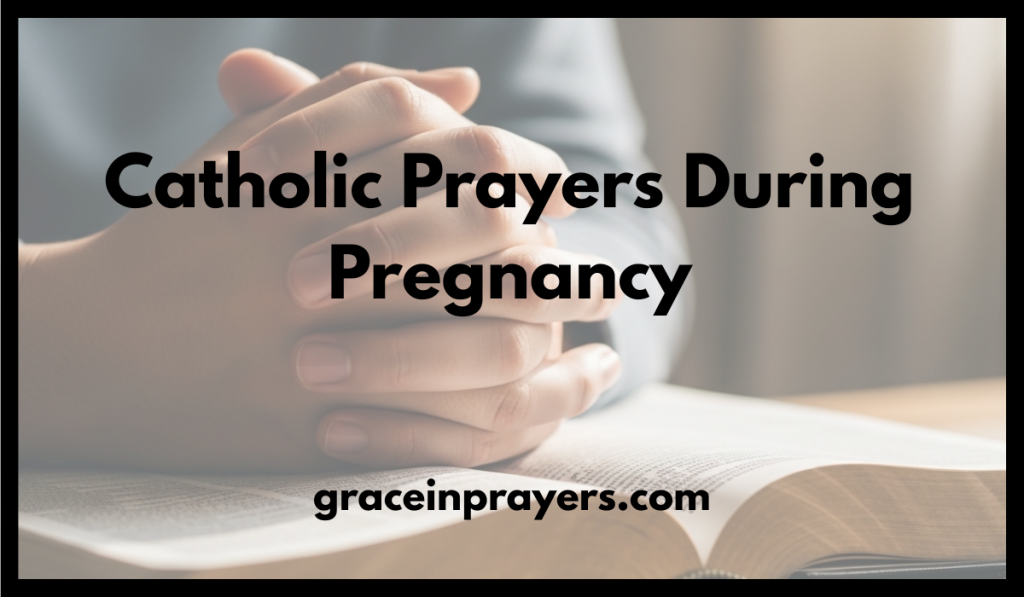 Catholic Prayers During Pregnancy