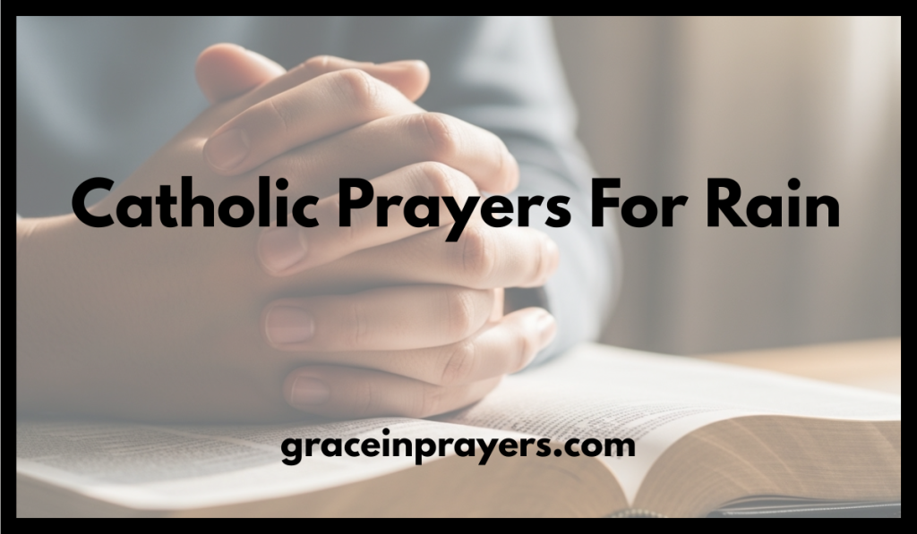 Catholic Prayers For Rain