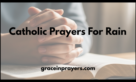 Catholic Prayers For Rain