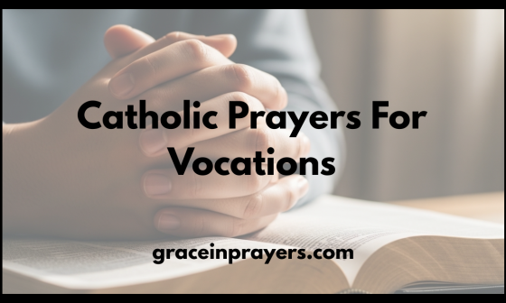 Catholic Prayers For Vocations