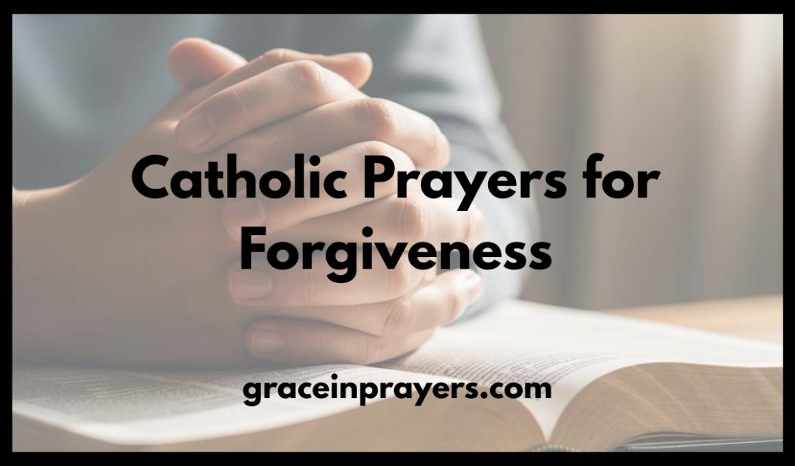 Catholic Prayers for Forgiveness