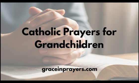 Catholic Prayers for Grandchildren