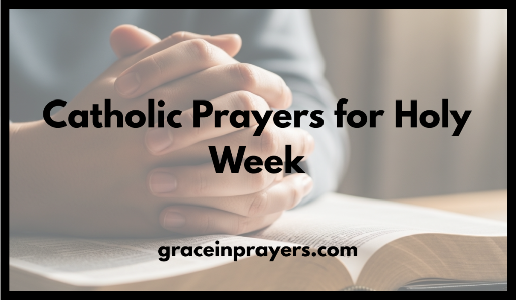 Catholic Prayers for Holy Week