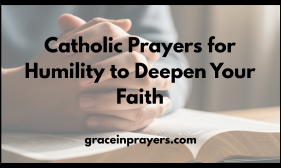 Catholic Prayers for Humility to Deepen Your Faith