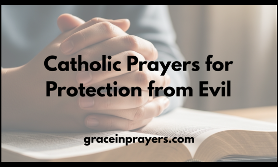 Catholic Prayers for Protection from Evil