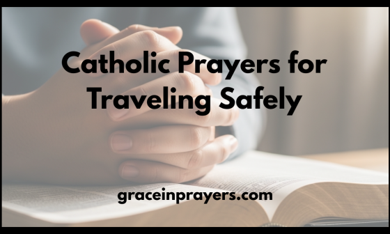 Catholic Prayers for Traveling Safely