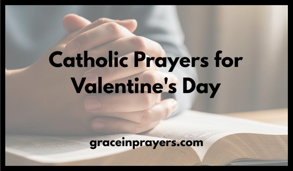 Catholic Prayers for Valentine's Day