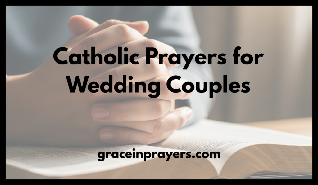 Catholic Prayers for Wedding Couples