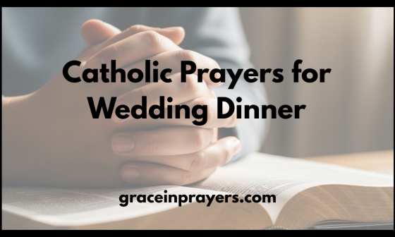 Catholic Prayers for Wedding Dinner