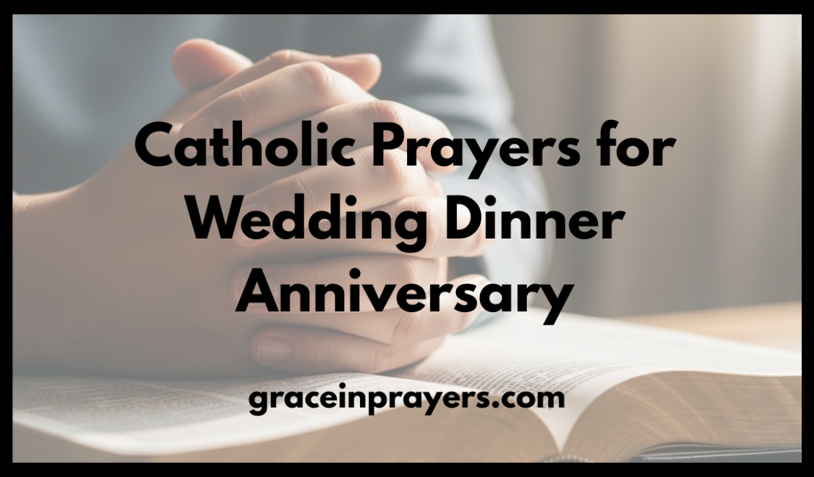 Catholic Prayers for Wedding Dinner Anniversary