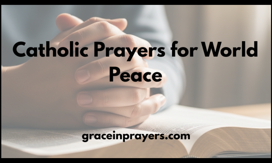 Catholic Prayers for World Peace