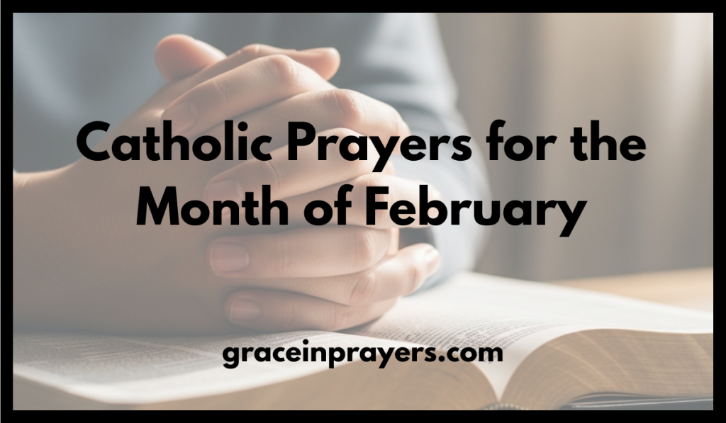 Catholic Prayers for the Month of February