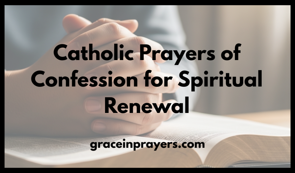 Catholic Prayers of Confession for Spiritual Renewal