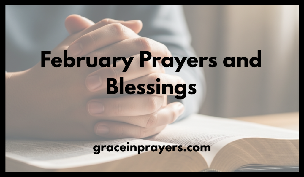 February Prayers and Blessings
