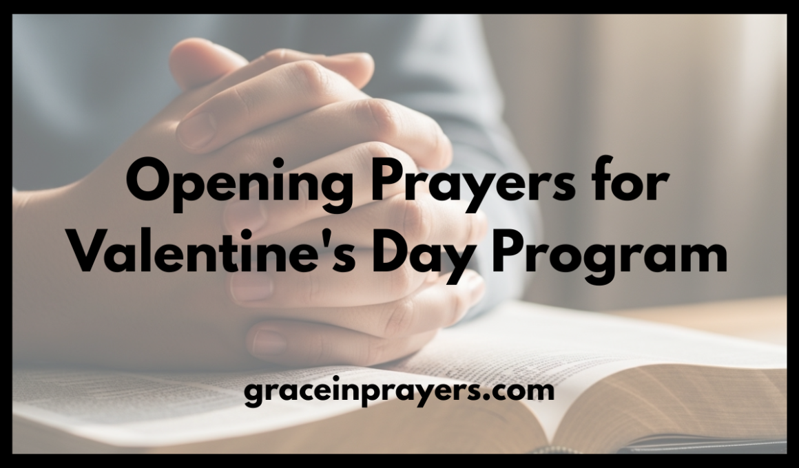Opening Prayers for Valentine's Day Program