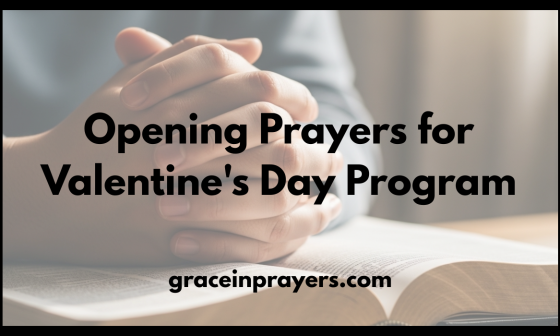 Opening Prayers for Valentine's Day Program