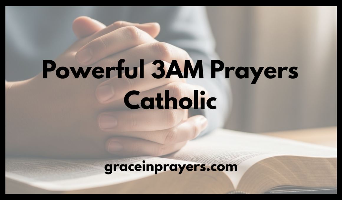 Powerful 3AM Prayers Catholic