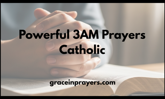 Powerful 3AM Prayers Catholic