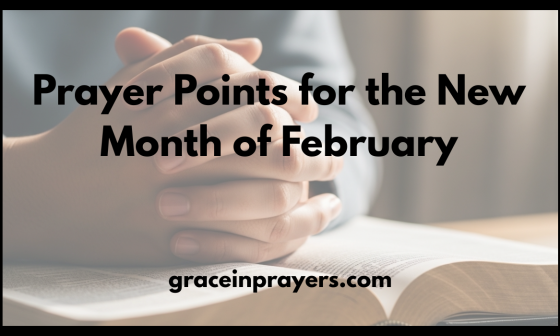 Prayer Points for the New Month of February