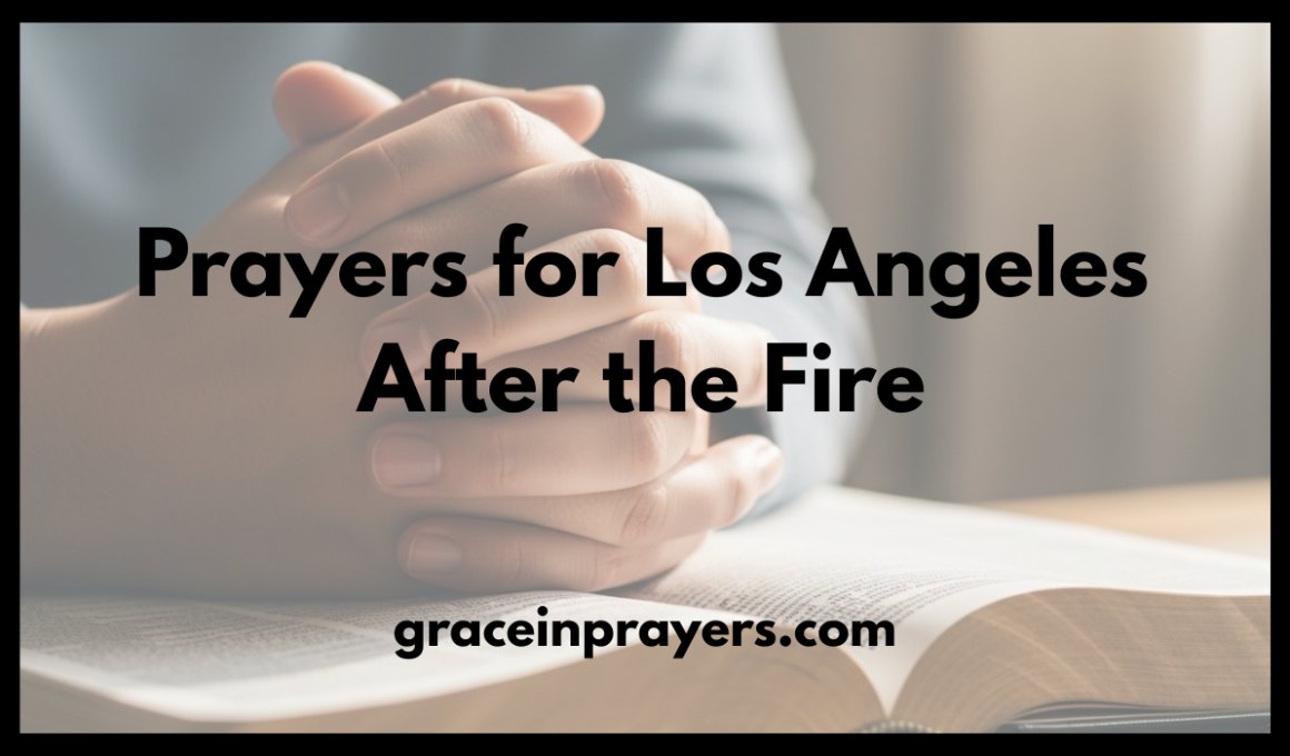 Prayers for Los Angeles After the Fire