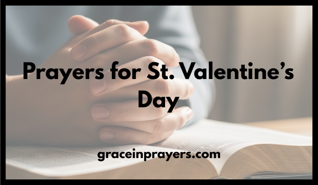 Prayers for St. Valentine’s Day
