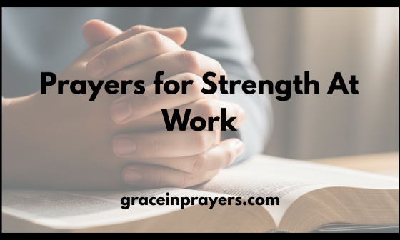 Prayers for Strength At Work