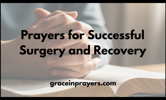 Prayers for Successful Surgery and Recovery